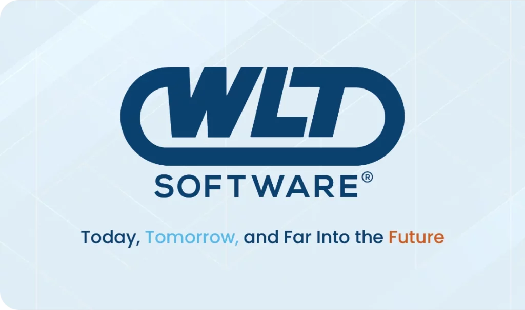 WLT Software - Today, Tomorrow, and Far into the future