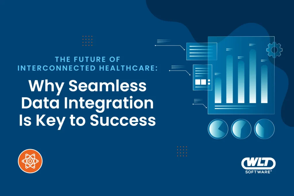 The Future of Connected Healthcare: Why Seamless Data Integration Is Key to Success - WLT