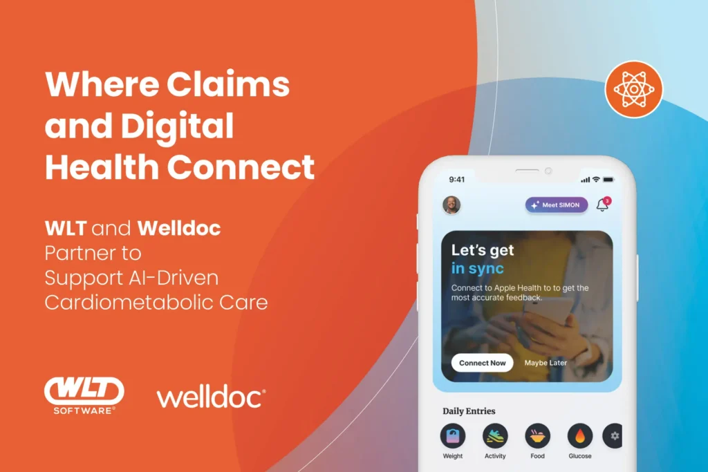 Where Claims and Digital Health Connect - WLT and Welldoc Partner to Support AI-Driven Cardiometabolic Care